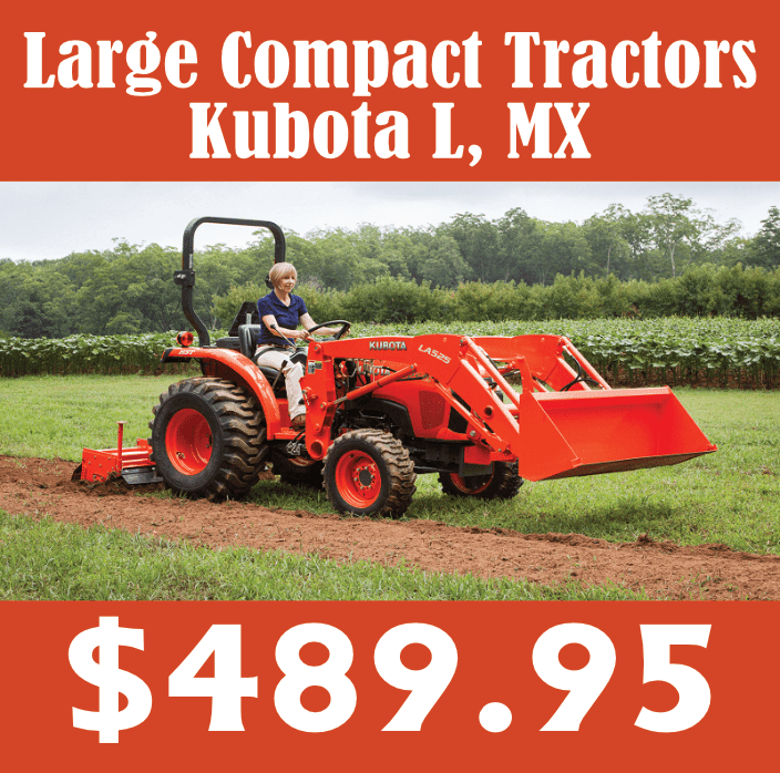 Large Compact Tractors Kubota L, MX Series Spring Service Special